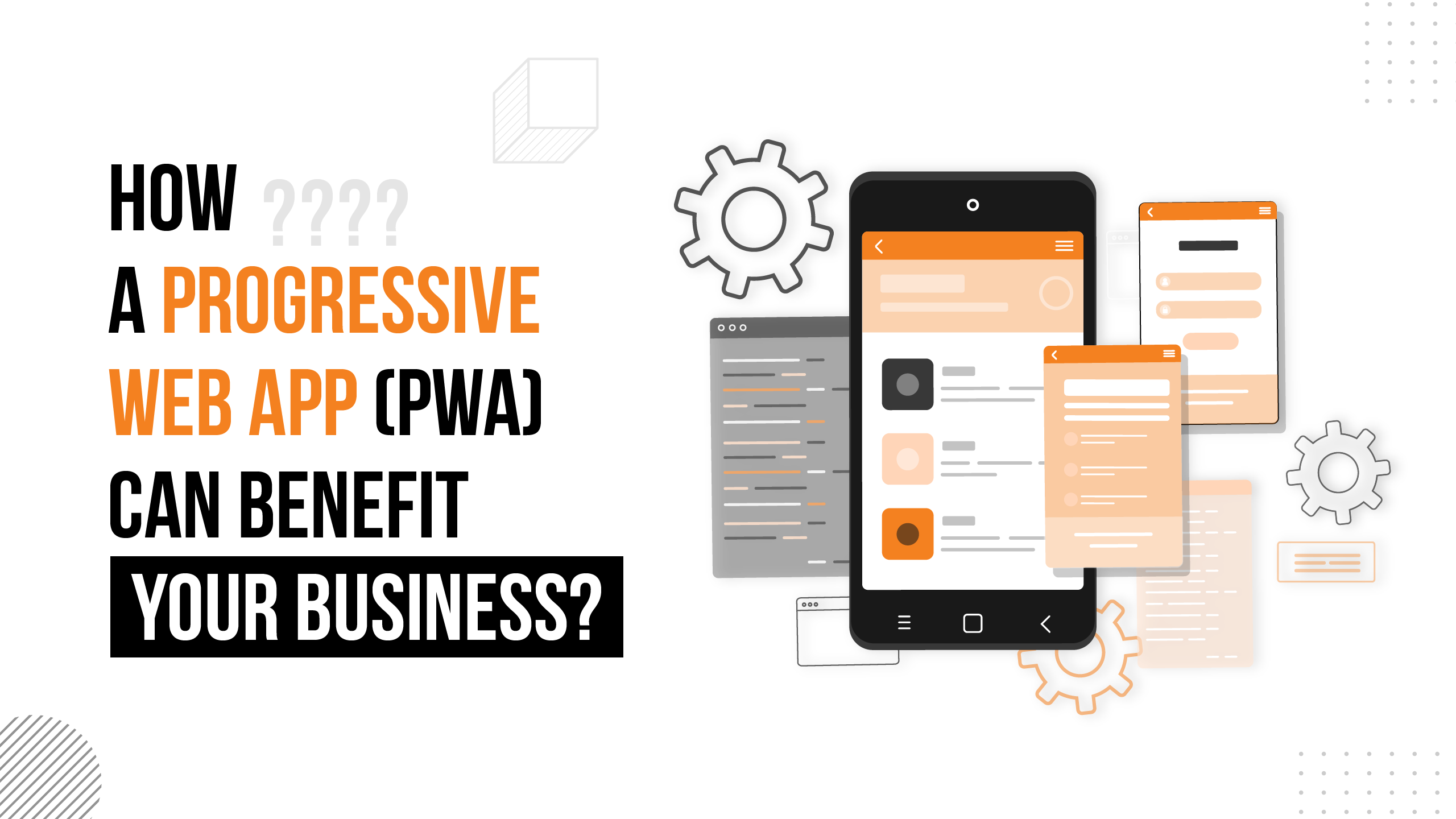 Benefits of Using Progressive Web Apps